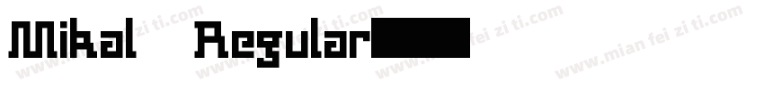Mikal Regular字体转换